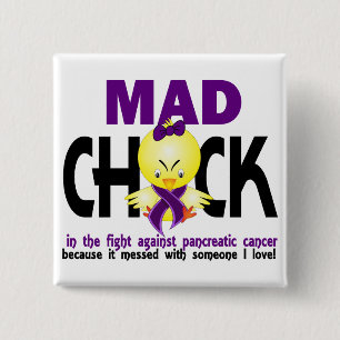 Mad Chick In The Fight Pancreatic Cancer 15 Cm Square Badge