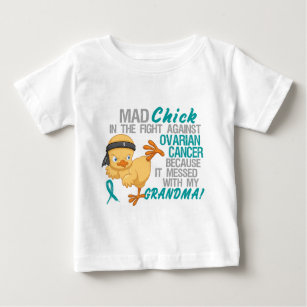 Mad Chick Messed With Grandma 3 Ovarian Cancer Baby T-Shirt