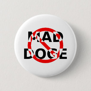 MAD DOGE 6 CM ROUND BADGE