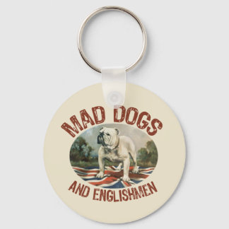 Mad Dogs & Englishmen Key Ring