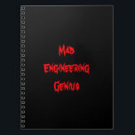 Mad Engineering Genius Geeky Geek Nerd Gifts Notebook<br><div class="desc">Mad Engineering Genius Geeky Geek Nerd Gifts -  CricketDiane Art and Design 2014 - STEM gifts</div>