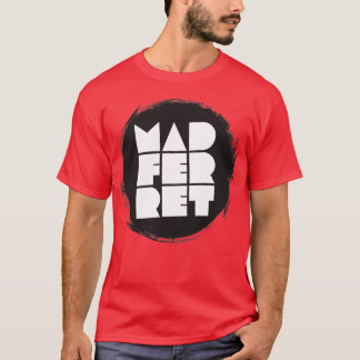 Mad Ferret 1  T-Shirt