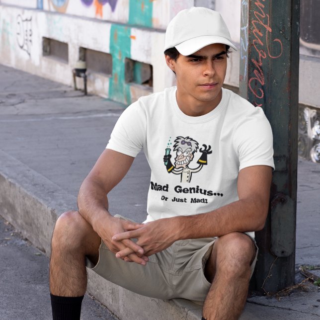 Mad Genius or Just Mad Men's T-Shirt (Mad Genius or Just Mad Men's T-Shirt)