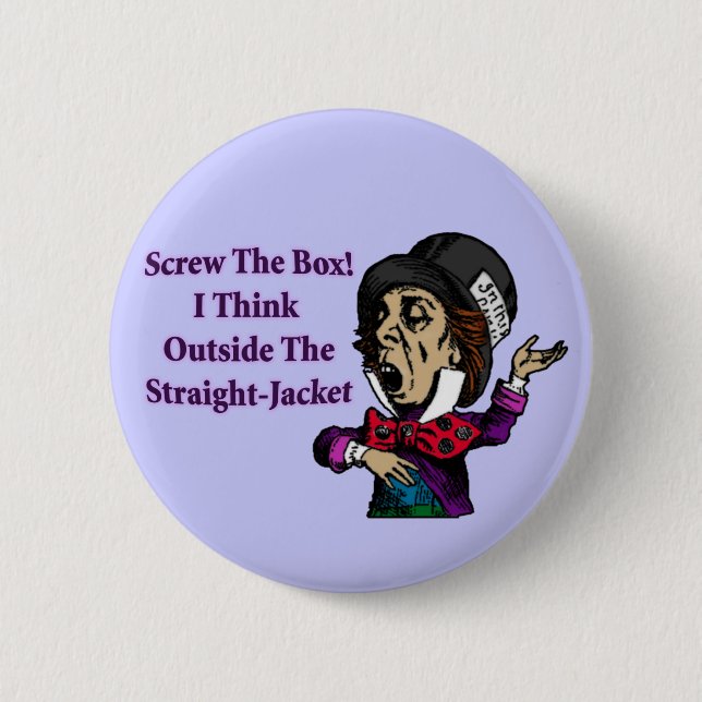 Mad Hatter Funny Motivational Quote 6 Cm Round Badge (Front)