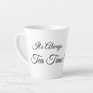 Mad Hatter - It's Always Tea Time Latte Mug