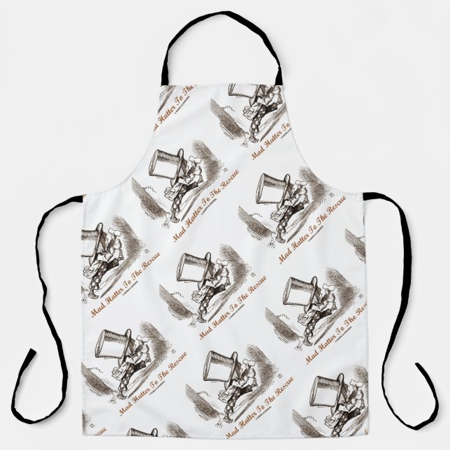 Mad Hatter To The Rescue Wonderland Sentiment Apron (Front)