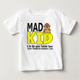 Mad Kid Testicular Cancer Baby T-Shirt