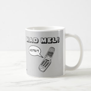 MAD MEL! - Mel Gibson Coffee Mug