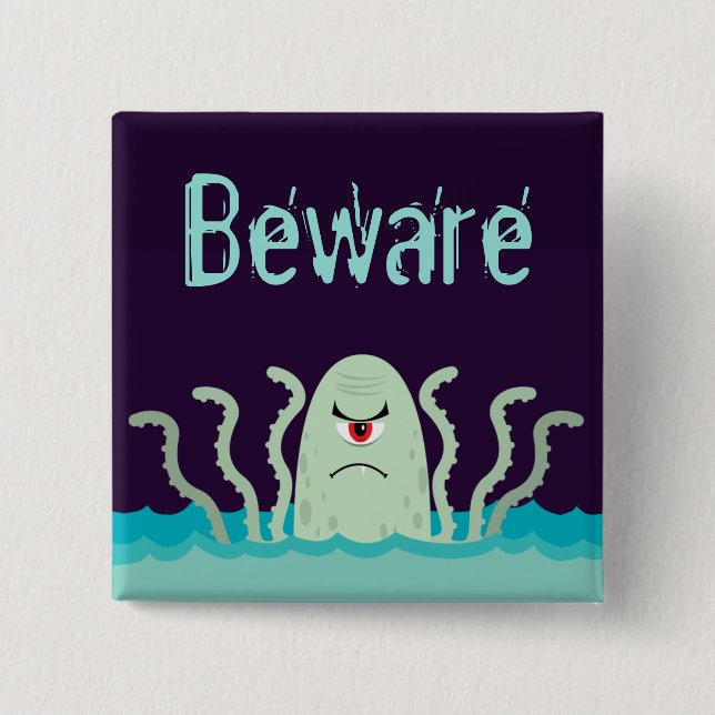 Mad Octopus Beware 15 Cm Square Badge (Front)