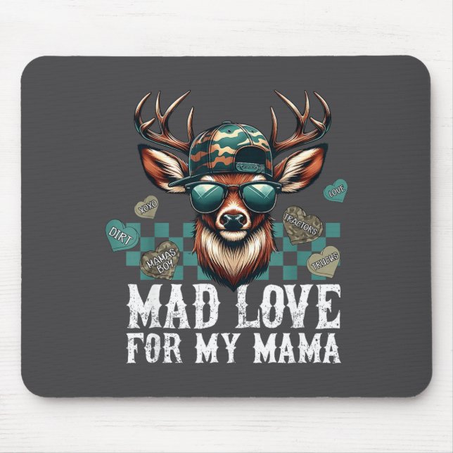 Mad Retro Love For My Mama Camo Deer Hunting Valen Mouse Pad (Front)