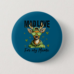 Mad Retro Love For My Mama Deer Hunting Boys Valen 6 Cm Round Badge