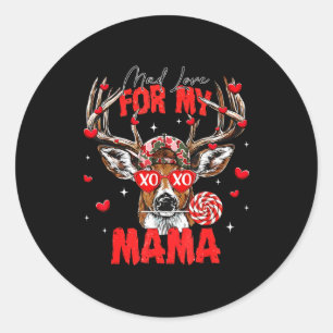 Mad Retro Love For My Mama Deer Hunting Happy Vale Classic Round Sticker