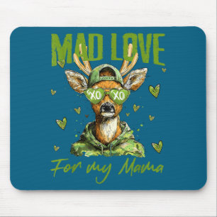 Mad Retro Love For My Mama Deer Hunting Happy Vale Mouse Pad