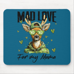 Mad Retro Love For My Mama Deer Hunting Happy Vale Mouse Pad