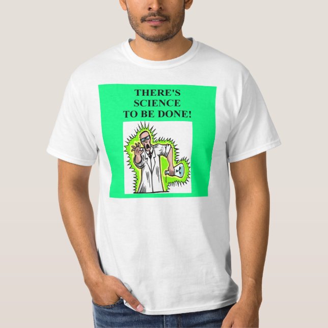 mad scientist joke T-Shirt (Front)