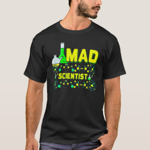 Mad Scientist Lab Nerd Geek Chemistry Biochemistry T-Shirt