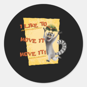 Madagascar Julien Move It Text Classic Round Sticker