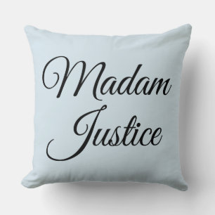 Madam Justice Cushion