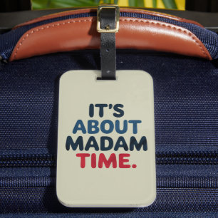 Madam President 2024 Election Vote Democrat Voting Luggage Tag