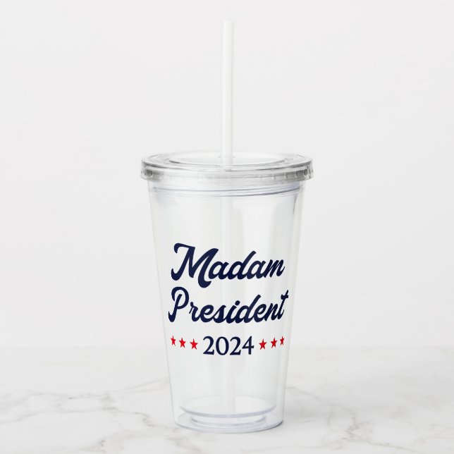 Madam President 2024 I - Kamala Harris Acrylic Tumbler (Front)