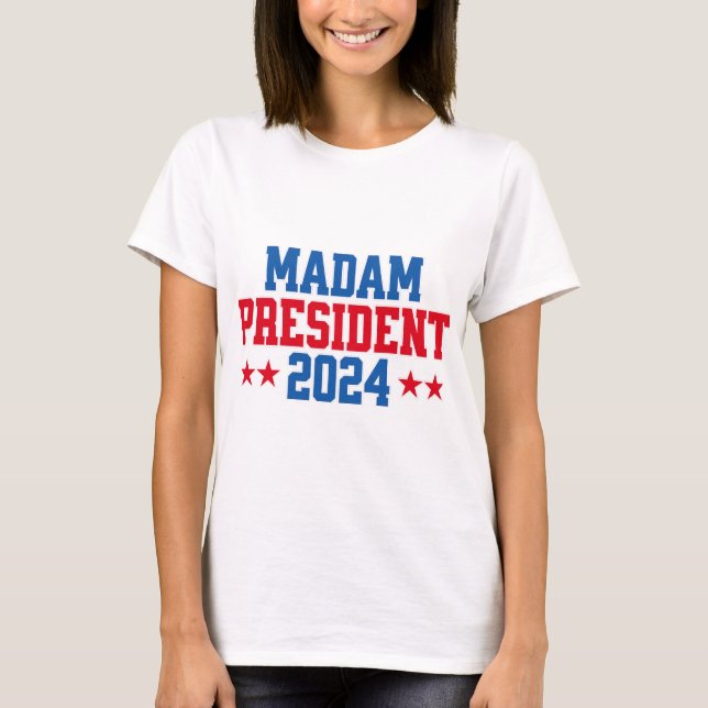 Madam President 2024 Kamala Harris T-Shirt (Front)