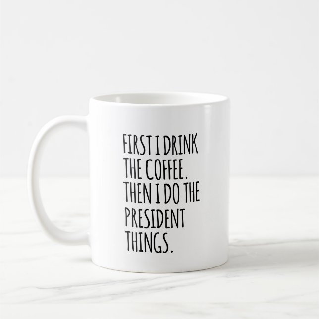 Madam President, Funny Gift For New President, HOA Coffee Mug (Left)