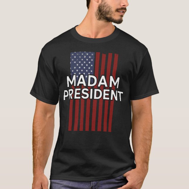 Madam President Kalama Harris T-Shirt (Front)