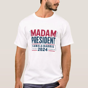 Madam President Kamala Harris 2024 Vote Democrat  T-Shirt
