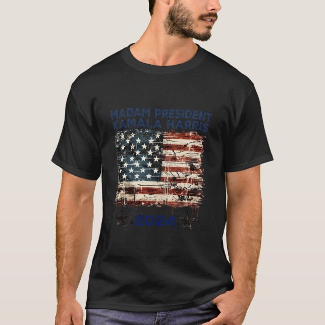 Madam President Kamala Harris for 2024 T Shirt (Front)