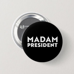 Madam President modern typography white and black 6 Cm Round Badge