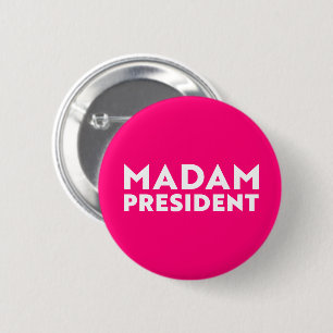 Madam President modern typography white hot pink 6 Cm Round Badge
