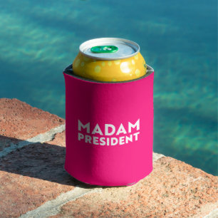 Madam President modern typography white hot pink Can Cooler