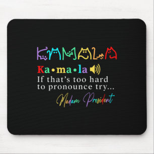 Madam President Pro Kamala Harris Colourful Cat Ty Mouse Pad