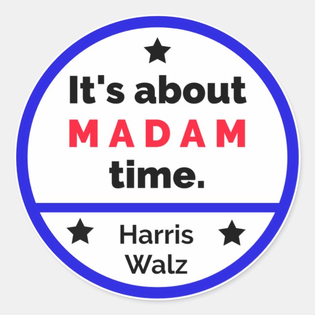 Madam-time-Harris-Sticker Classic Round Sticker (Front)