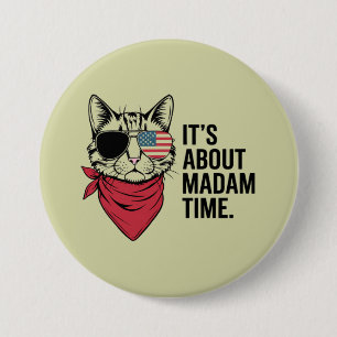 Madam Time President 2024 Kamala Harris DNC Rally 7.5 Cm Round Badge