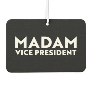 Madam Vice President black white modern typography Car Air Freshener