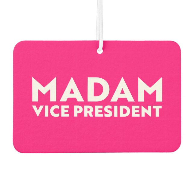 Madam Vice President hot pink modern typography Car Air Freshener (Front)