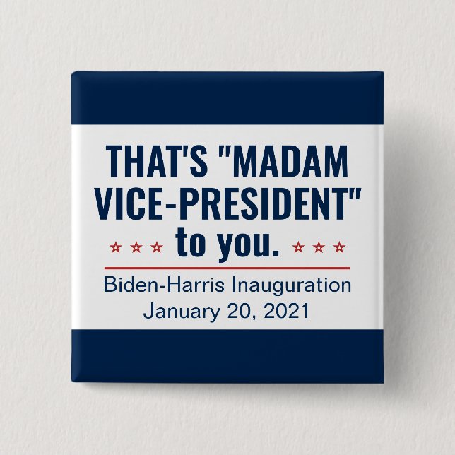 Madam Vice-President Kamala Harris Inauguration 15 Cm Square Badge (Front)