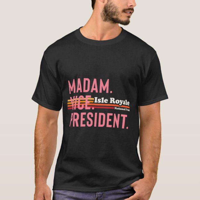 Madam Vice President T-Shirt (Front)
