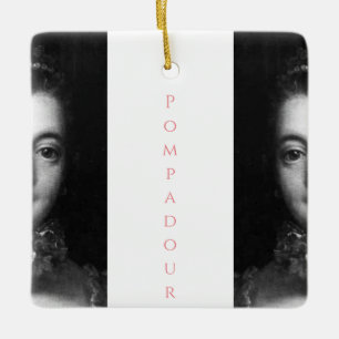 ♥ Madame de Pompadour ♥ Ceramic Ornament