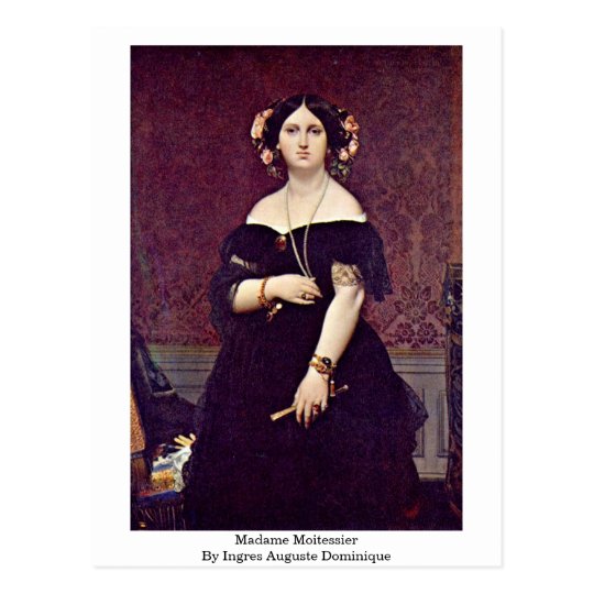 Madame Moitessier By Ingres Auguste Dominique Postcard