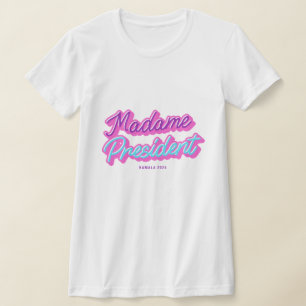 Madame President Kamala 2024 T-Shirt