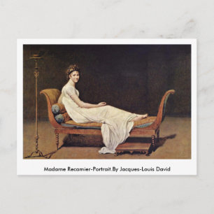 Madame Recamier-Portrait.By Jacques-Louis David Postcard