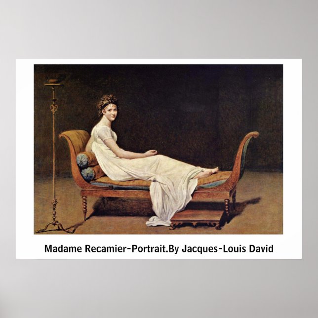 Madame Recamier-Portrait.By Jacques-Louis David Poster (Front)
