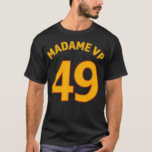 Madame VP 49 Vice President USA Jersey Blue Yellow T-Shirt