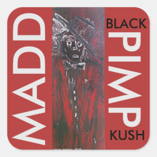 MADD PIMP BLACK KUSH SQUARE STICKER