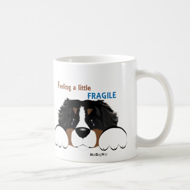 MadDog's Feeling Fragile Mug (Right)
