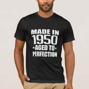 Made 1950 Aged To Perfection T-Shirt