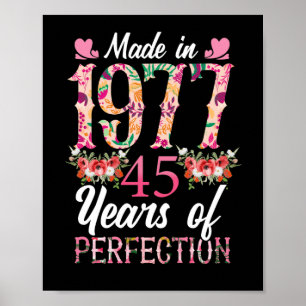 Made  1977 45 Year Old 45th 45 Year Of Perfection Poster