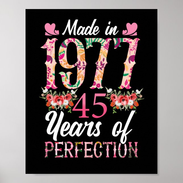 Made  1977 45 Year Old 45th 45 Year Of Perfection Poster (Front)
